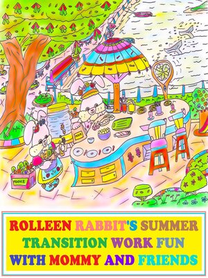 cover image of Rolleen Rabbit's Summer Transition Work Fun with  Mommy and Friends